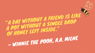 A children's book quote from Winnie the Pooh by A.A. Milne.
