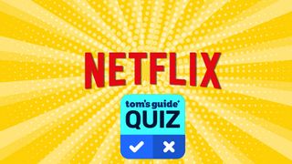 Netflix logo on yellow background with Tom's Guide quiz graphic