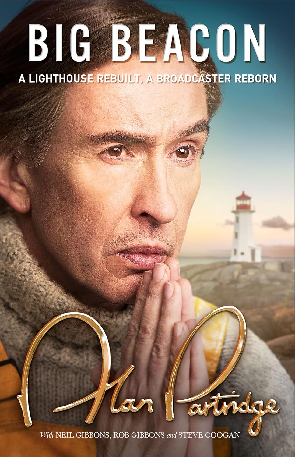 Alan Partridge: Big Beacon: the Hilarious New Memoir From the Nation&#039;s Favourite Broadcaster