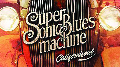 Supersonic Blues Machine - Californisoul album