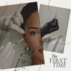 My First Time...Botox