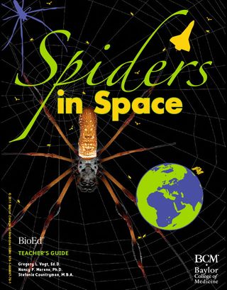 The “Spiders in Space” teacher’s guide is available for free download at bioedonline.org.