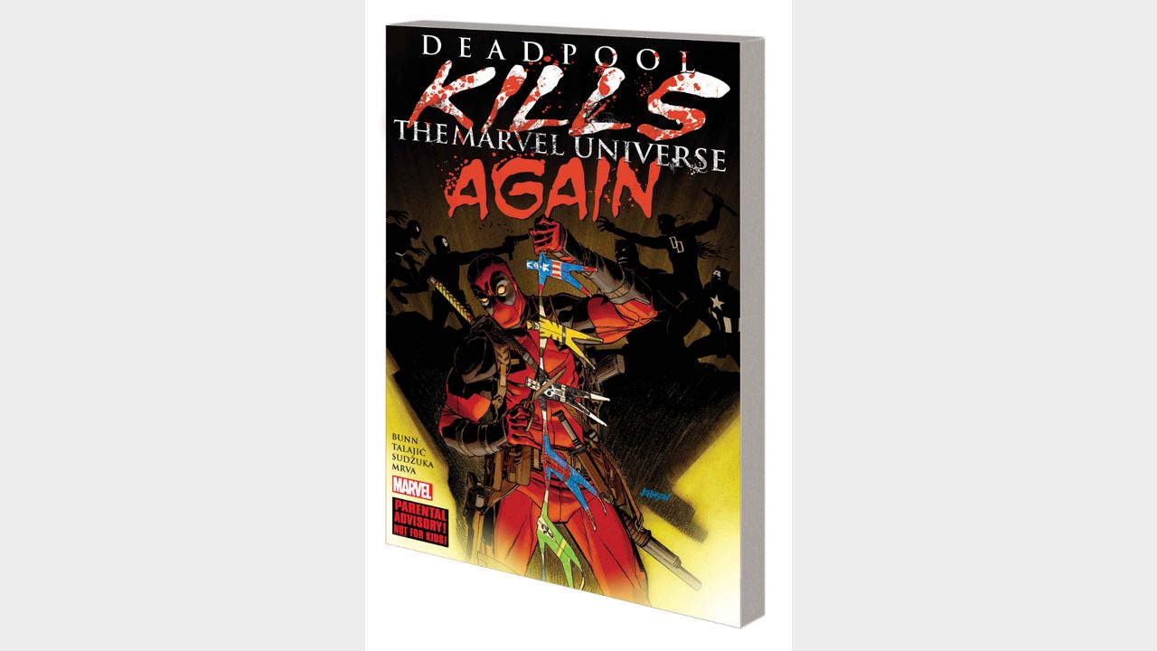 DEADPOOL KILLS THE MARVEL UNIVERSE AGAIN TPB &ndash; NEW PRINTING!