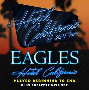 Eagles Hotel California tour 2021