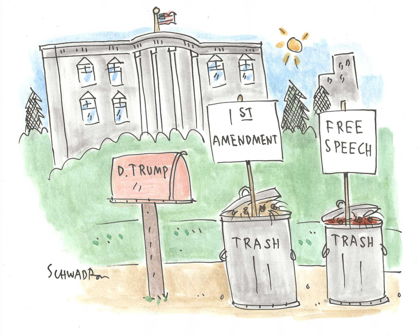 This political cartoon takes place outside the White House. It depicts a mailbox and two garbage cans. The mailbox says &amp;ldquo;D. Tump&amp;rdquo; The garbage cans hold signs that read, &amp;ldquo;1st Amendment&amp;rdquo; and &amp;ldquo;Free Speech.&amp;rdquo;