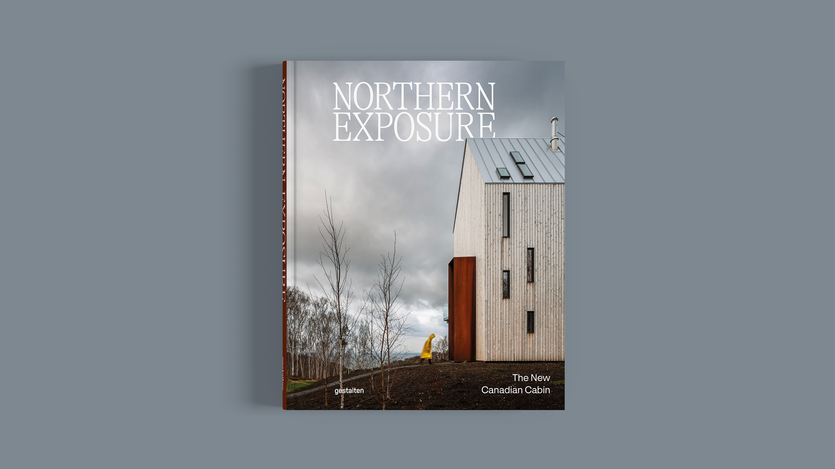 Northern Exposure: The New Canadian Cabin, gestalten