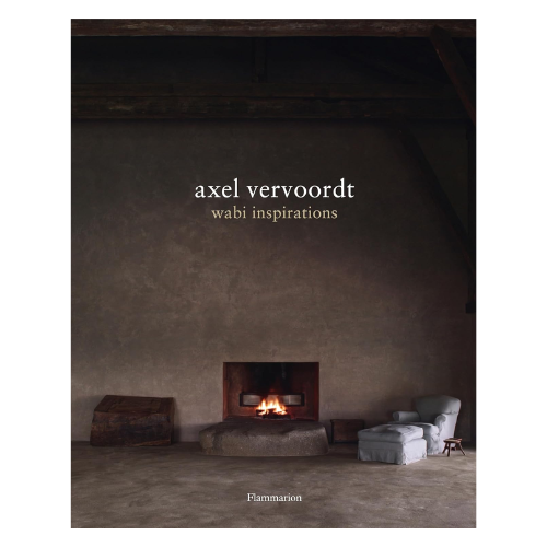 Axel Vervoordt: Wabi Inspirations