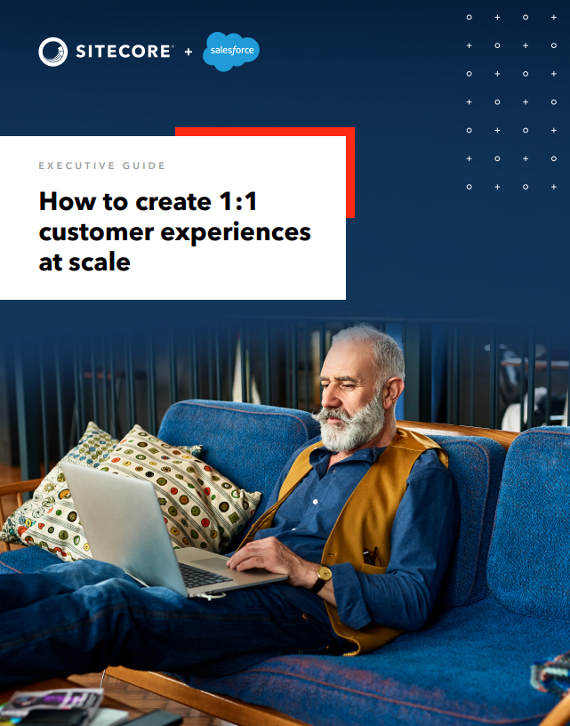 How to create 1:1 customer experiences - whitepaper from Sitecore