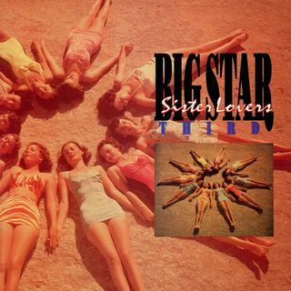 the cover of the cd release of Big Star Third/Sister Lovers