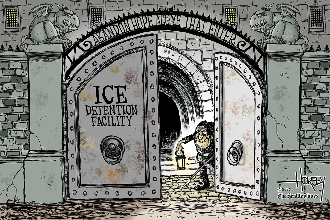 This cartoon depicts a foreboding, medieval-style set of steel doors leading to an Ice Detention Facility. An Igor-like character has opened the gate, and holds a lantern and sharp spear. The words above the gate read, &amp;ldquo;Abandon hope, all ye that enter.&amp;rdquo;
