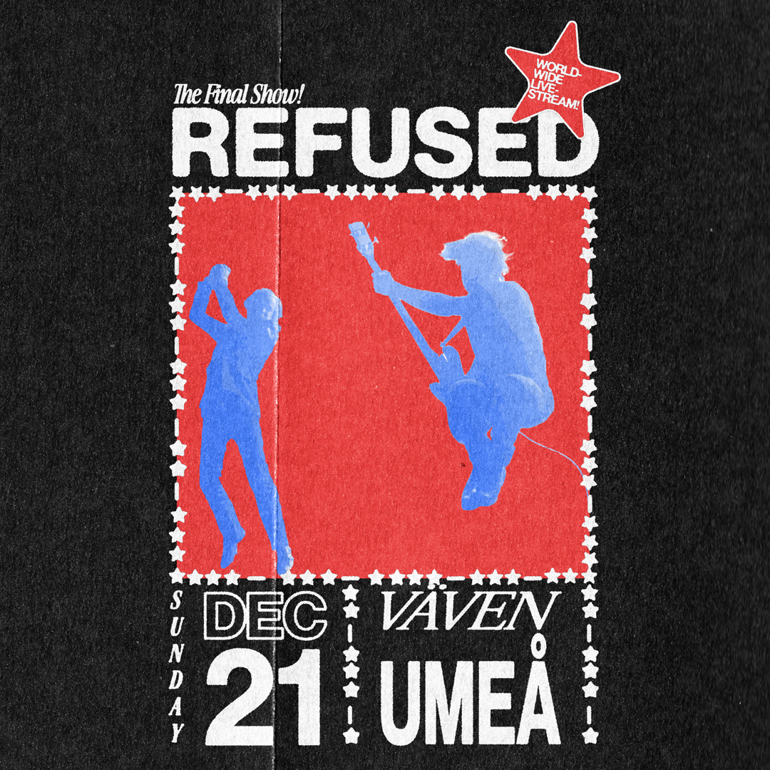 Poster for Refused&#039;s final show