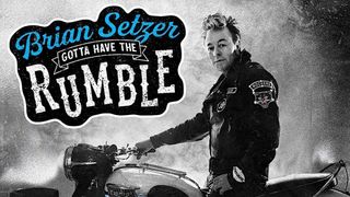 Brian Setzer: Gotta Have The Rumble album artwork