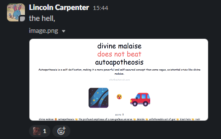 Screenshot from the PC Gamer Slack. Lincoln Carpenter comments "The hell," over a screenshot reading "Divine malaise does not beat autoapotheosis"