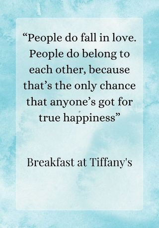 Quote from Breakfast at Tiffany's about love, included as part of a round up of the best love quotes