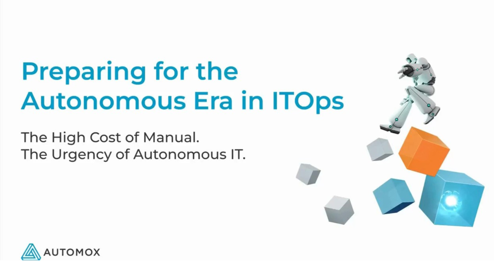 Preparing for the Autonomous Era in ITOps
