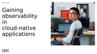 IBM whitepaper Gaining observability in cloud native applications