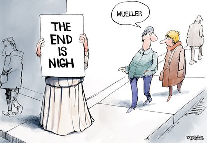 Editorial Cartoon U.S. Mueller Russia investigation Trump the end is nigh