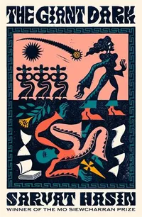 The Giant Dark by Sarvat Hasin 