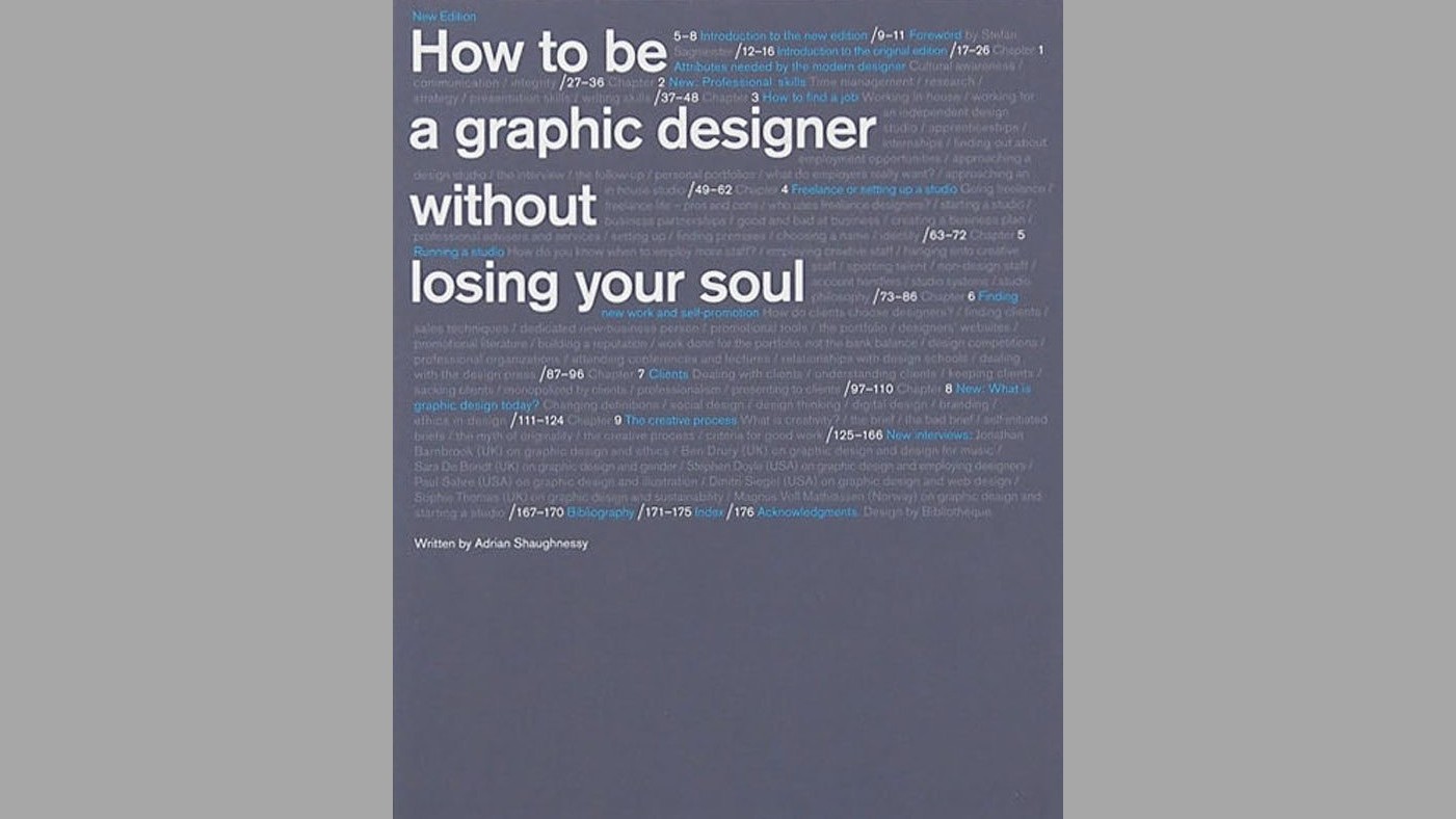 Cover of How to be a Graphic Designer Without Losing Your Soul book