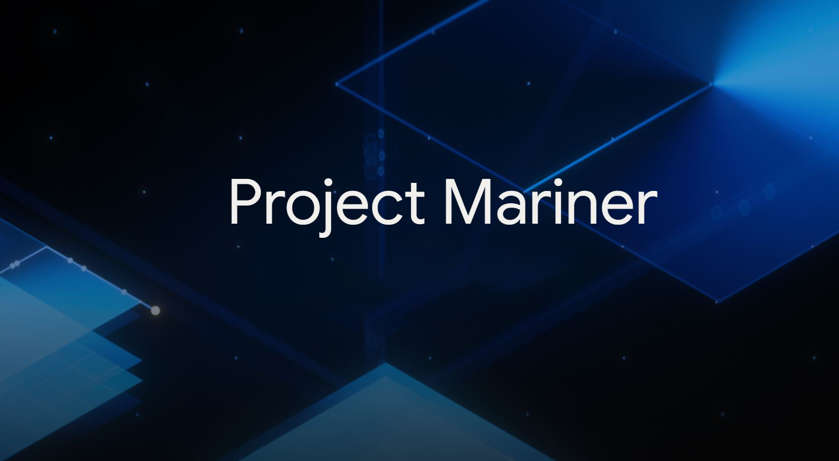 Project Mariner by Google