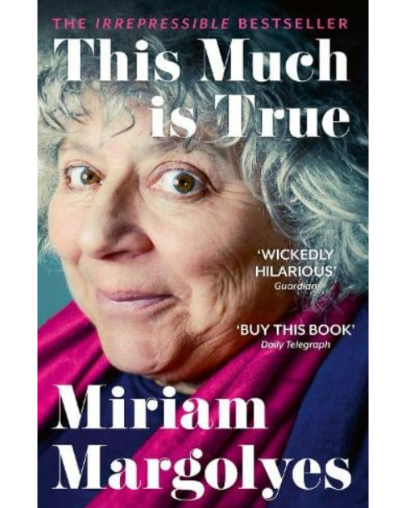 This Much is True by Miriam Margolyes