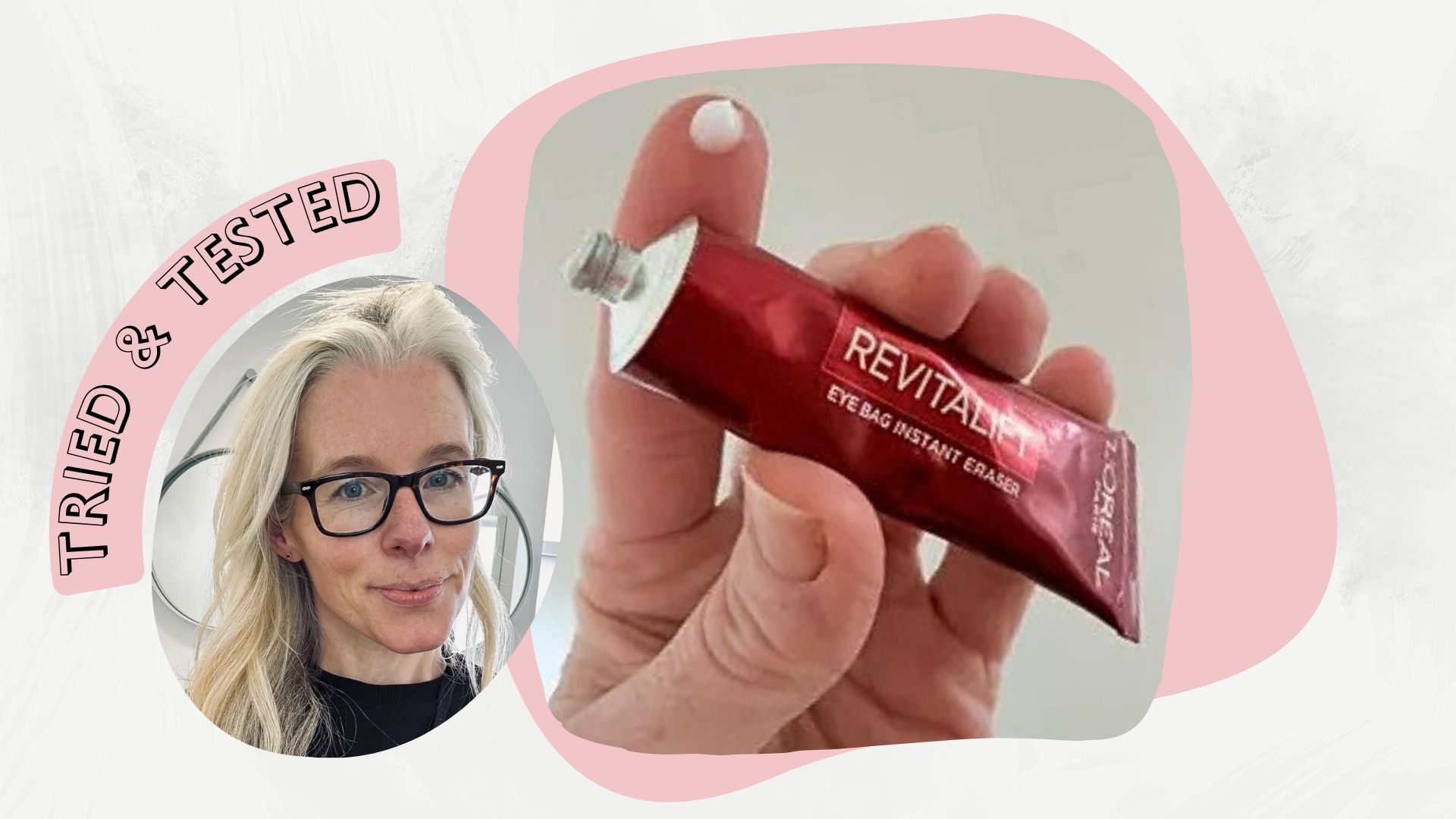 woman&amp;home.com editor Kerrie Hughes, pictured beside a close up shot of her hand holding L'Or&eacute;al Paris Revitalift Eye Bag Eraser, with a dot of the cream on her hand