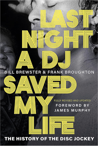 Last Night A DJ Saved My Life book