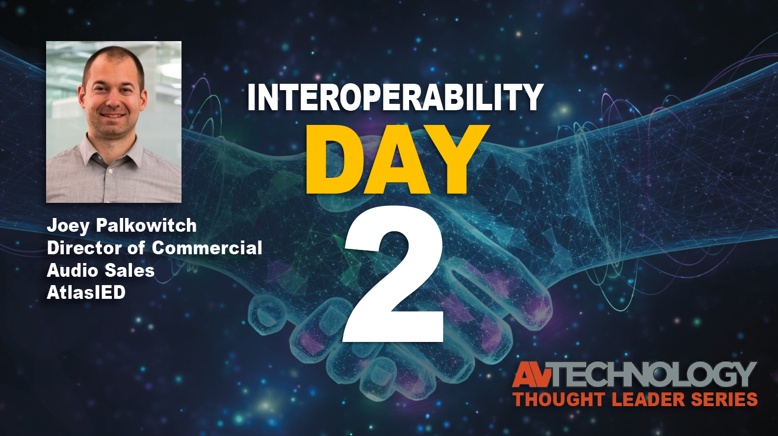 Joey Palkowitch, Director of Commercial Audio Sales, at AtlasIED