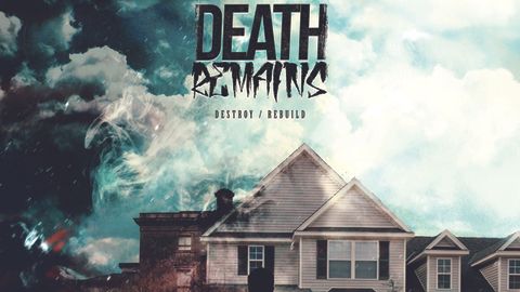 Cover art for Death Remains - Destroy/ Rebuild album