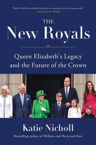 the new royals by katie nicholl book cover with a photo of prince william, kate middleton and their children, as well as andrew and the queen