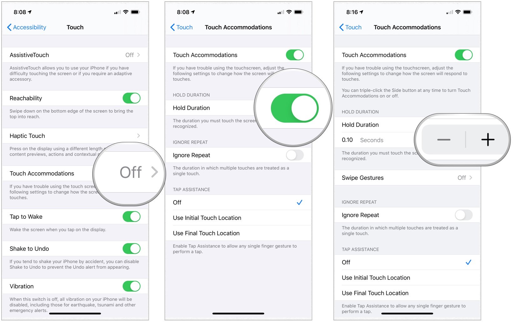 To enable and change Hold Duration, tap Touch Accommodations, toggle on Hold Duration, then tap the plus or minus button to change the Hold Duration