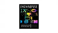 ‘Innovation by Design’ by Fast Company