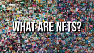 'What are NFTs?' written over the top of an NFT. 