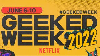 Netflix Geeked Week 2022 logo from poster
