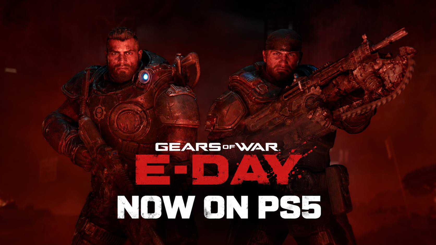 Gears of War: E-Day artwork featuring Marcus Fenix and Dom Santiago holding their weapons against a dark red background, with the text "NOW ON PS5" beneath the game's logo.