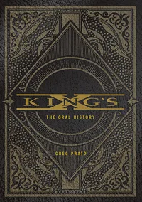 King’s&nbsp;X: The Oral History