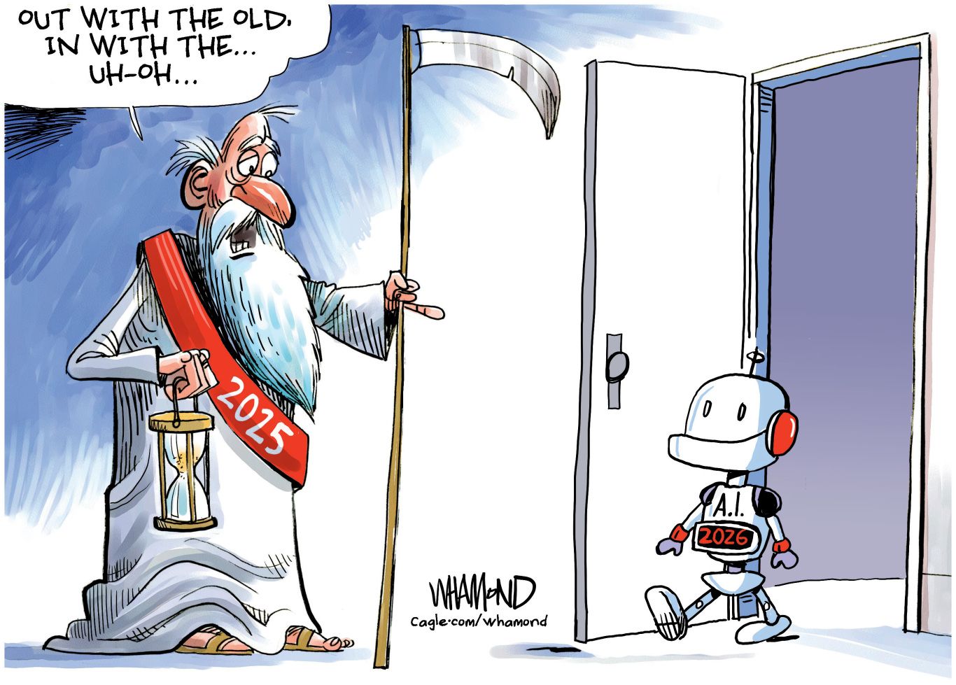 
                                Father New Year stands by an open door. He is dressed in his traditional robe, with a scythe, ribbon that reads "2025" and carries an hourglass. He says, "Out with the old, in with the, uh oh." Instead of a human baby new year, in walks a smiling robot with the words "AI: 2026" in its chest.
                            
