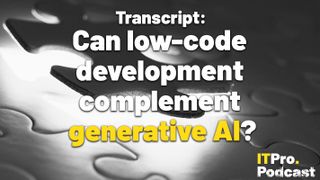 The words ‘Transcript: Can low-code development complement generative AI?’ with ‘generative AI’ highlighted in yellow and the others in white, against a black and white image of a puzzle piece being placed into a white gap.