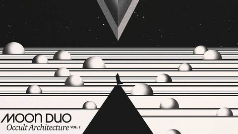 Moon Duo - Occult Architecture Vol.1 album artwork