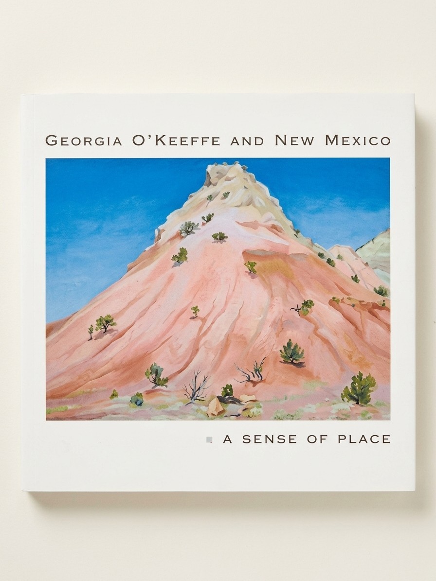 Princeton University Press, Georgia O'keeffe and New Mexico: a Sense of Place