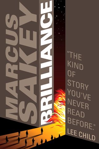The cover of Marcus Sakey's novel "Brilliance."