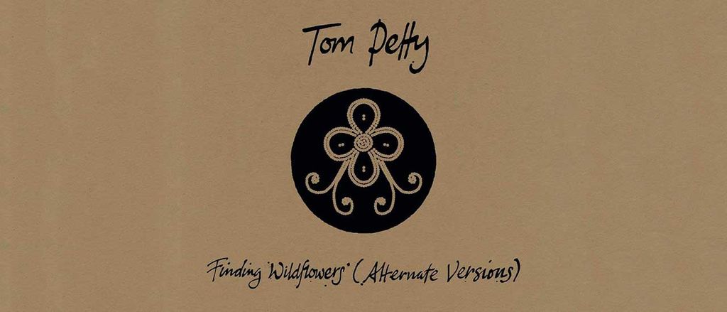 Tom Petty: Finding Wildflowers (Alternate Versions) album review | Louder