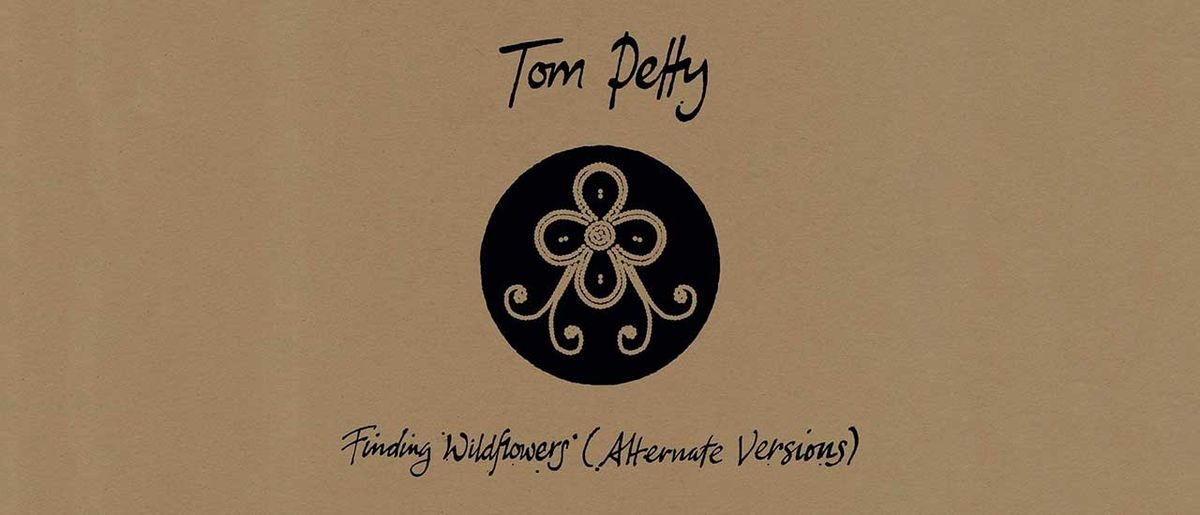 Tom Petty: Finding Wildflowers (Alternate Versions) album review | Louder