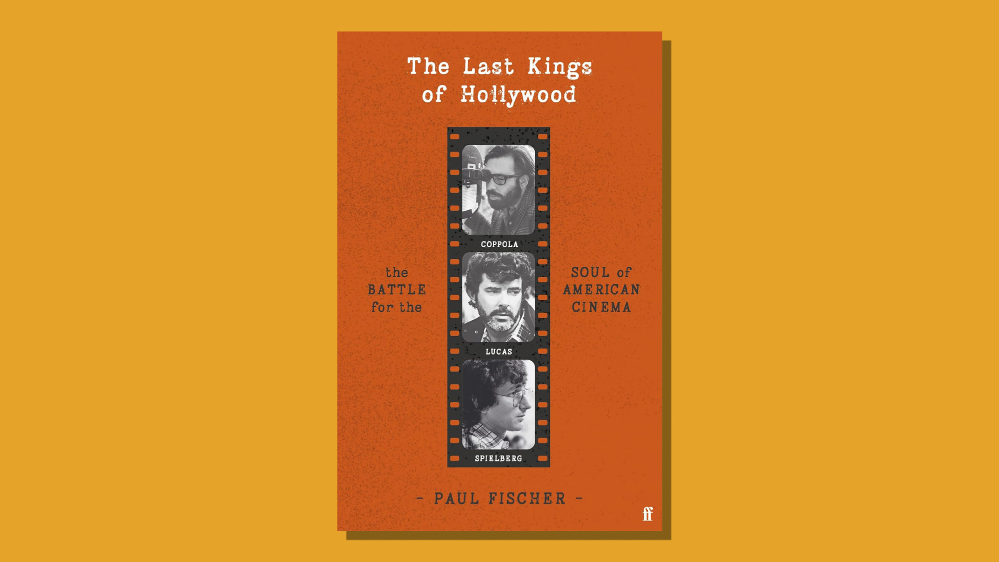 Book cover of The Last Kings of Hollywood by Paul Fischer