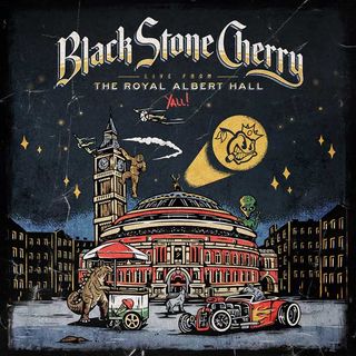 Black Stone Cherry - Live At The Royal Albert Hall, Y'All cover art