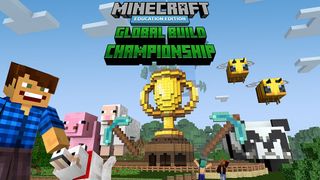 Minecraft Education Edition Global Build Championship