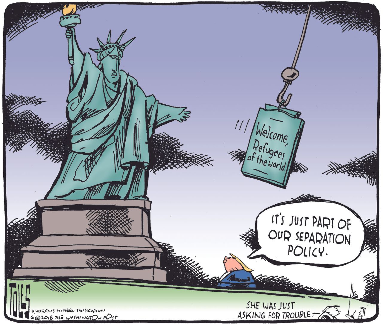 Political cartoon U.S. Statue of Liberty Trump refugees immigration policy family separation