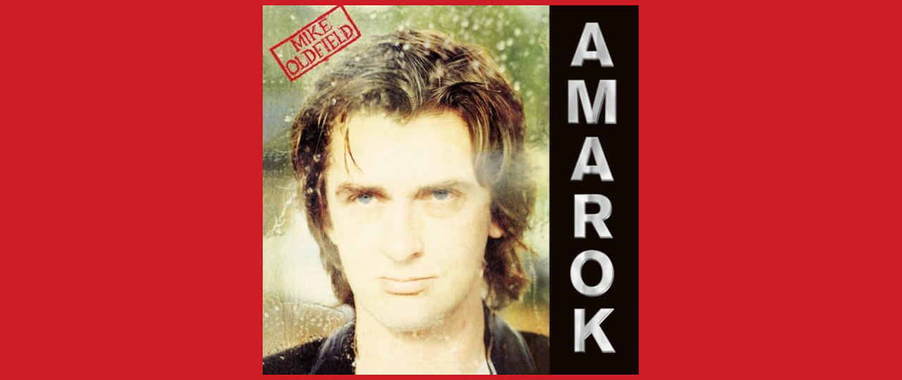 Mike Oldfield – Amarok