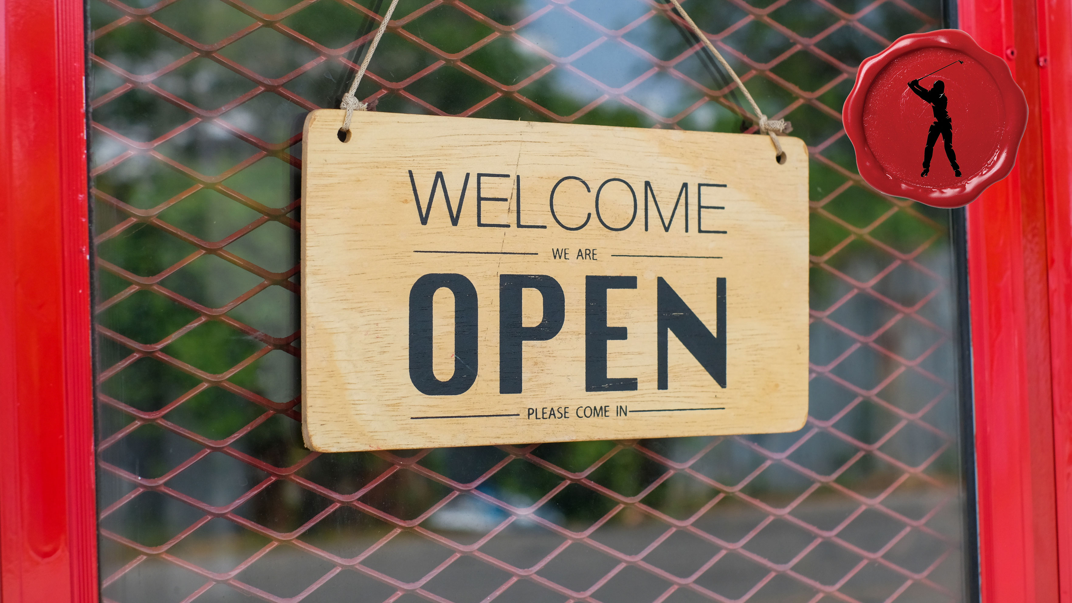 a welcome open sign with the secret club golfer stamp