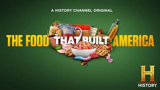 The Food That Built America poster